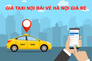 Bảng giá taxi từ sân bay Nội Bài về 12 Quận của Hà Nội